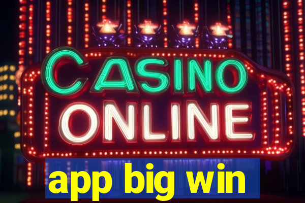 app big win